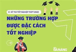 Điều Kiện Tốt Nghiệp Thpt 2022 Loại Giỏi