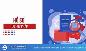 Hồ Sơ Du Học Pháp Cần Những Gì