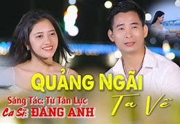 Lời Bài Hát Đăng Anh Quảng Ngãi Ta Về