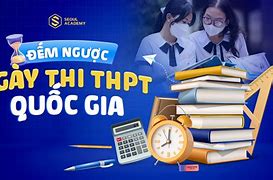 Mấy Ngày Nữa Thi Đại Học 2025