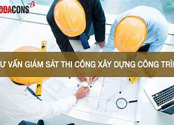 Tuyển Tư Vấn Giám Sát Xây Dựng Tại Tphcm